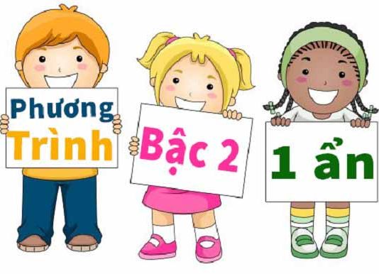 PHƯƠNG TRÌNH BẬC HAI MỘT ẨN là gì? Cách giải phương trình bậc hai một ẩn?