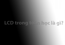 LCD trong toán học là gì?