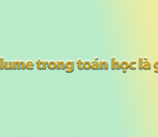 Volume trong toán học là gì?
