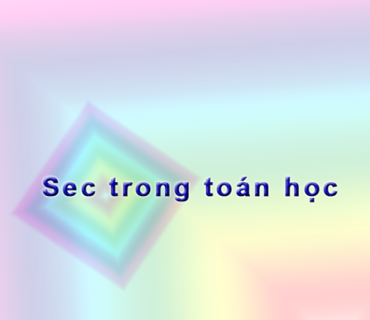 Sec trong toán học là gì?