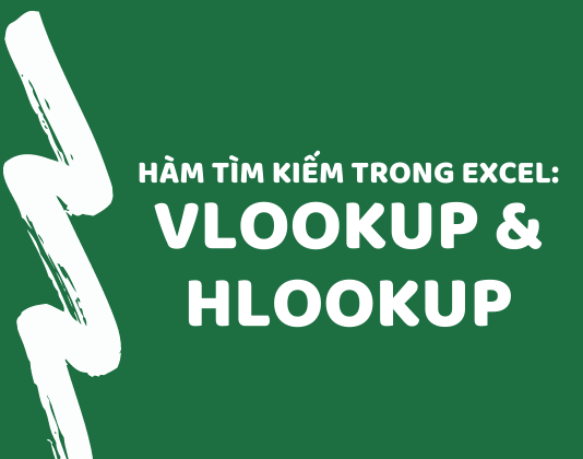 Vlookup là hàm gì? Hlookup là hàm gì?